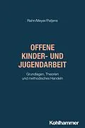 E-Book (pdf) Offene Kinder- und Jugendarbeit von Sebastian Rahn, Thomas Meyer, Rainer Patjens