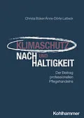 E-Book (epub) Klimaschutz und Nachhaltigkeit von Christa Büker, Änne-Dörte Latteck