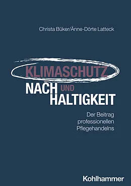 E-Book (epub) Klimaschutz und Nachhaltigkeit von Christa Büker, Änne-Dörte Latteck