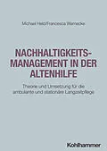 E-Book (pdf) Nachhaltigkeitsmanagement in der Altenhilfe von Michael Held, Francesca Warnecke