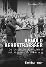 Kartonierter Einband Arnold Bergstraesser von Dieter Oberndörfer