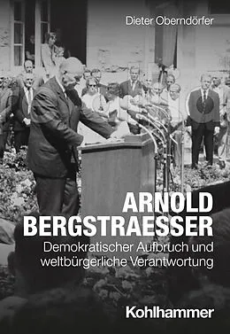 E-Book (pdf) Arnold Bergstraesser von Dieter Oberndörfer