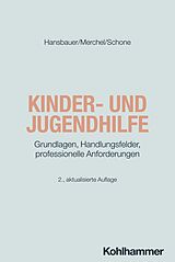 Kartonierter Einband Kinder- und Jugendhilfe von Peter Hansbauer, Joachim Merchel, Reinhold Schone
