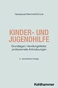 E-Book (epub) Kinder- und Jugendhilfe von Peter Hansbauer, Joachim Merchel, Reinhold Schone