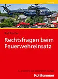 E-Book (pdf) Rechtsfragen beim Feuerwehreinsatz von Ralf Fischer