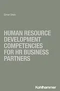 E-Book (epub) Human Resource Development Competencies for HR Business Partners von Elmar Stein