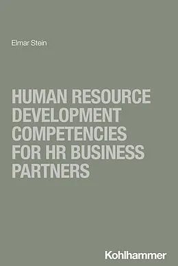 E-Book (epub) Human Resource Development Competencies for HR Business Partners von Elmar Stein