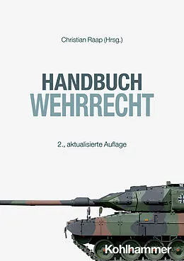 E-Book (epub) Handbuch Wehrrecht von Timo Walter, Norman Vogt, Rudolf Josef Schlaffer