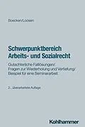 E-Book (pdf) Schwerpunktbereich Arbeits- und Sozialrecht von Winfried Boecken, Lea-Marie Loosen