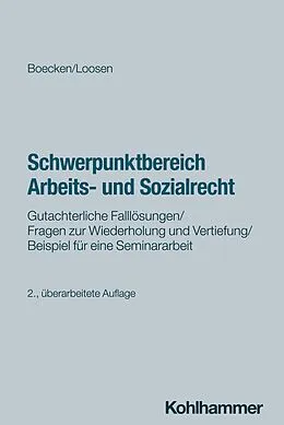 E-Book (epub) Schwerpunktbereich Arbeits- und Sozialrecht von Winfried Boecken, Lea-Marie Loosen