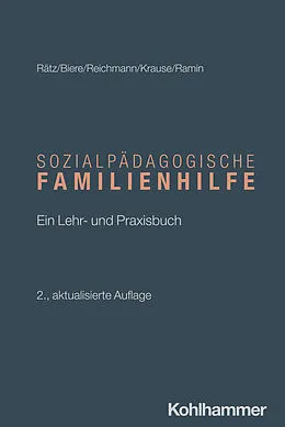 E-Book (pdf) Sozialpädagogische Familienhilfe von Regina Rätz, Axel Biere, Ute Reichmann