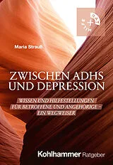 Kartonierter Einband Zwischen ADHS und Depression von Maria Strauß