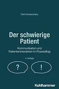 E-Book (epub) Der schwierige Patient von Gert Kowarowsky