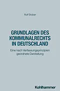 E-Book (pdf) Grundlagen des Kommunalrechts in Deutschland von Rolf Stober