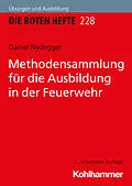 E-Book (epub) Methodensammlung für die Ausbildung in der Feuerwehr von Daniel Nydegger