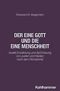 E-Book (epub) Der eine Gott und die eine Menschheit von Ekkehard W. Stegemann