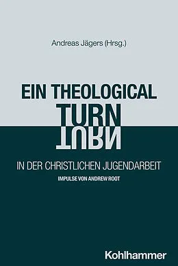 E-Book (pdf) Ein "theological turn" in der christlichen Jugendarbeit von 