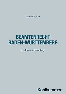 E-Book (epub) Beamtenrecht Baden-Württemberg von Stefan Stehle