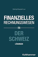 E-Book (pdf) Finanzielles Rechnungswesen in der Schweiz von Marco Gehrig, Marcus Hauser, Wilfried Lux