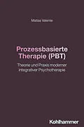 E-Book (pdf) Prozessbasierte Therapie (PBT) von Matias Valente