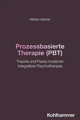 E-Book (pdf) Prozessbasierte Therapie (PBT) von Matias Valente