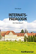 E-Book (epub) Internatspädagogik von Dirk Beyer