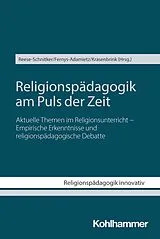 Kartonierter Einband (Kt) Religionspädagogik am Puls der Zeit von 