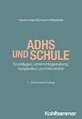 E-Book (pdf) ADHS und Schule von Katja Mackowiak, Satyam A. Schramm, Christine Beckerle