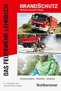 E-Book (epub) Das Feuerwehr-Lehrbuch von Godo Savinsky, Nils Beneke, Alexander Blasczyk