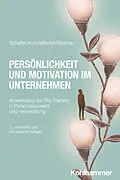 E-Book (epub) Persönlichkeit und Motivation im Unternehmen von David Scheffer, Julius Kuhl, Bernhard Mikoleit