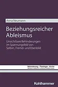 E-Book (epub) Beziehungsreicher Ableismus von Anna Neumann