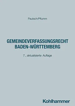 E-Book (pdf) Gemeindeverfassungsrecht Baden-Württemberg von Arne Pautsch, Heinz Pflumm