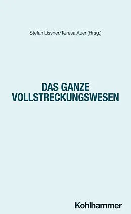 E-Book (epub) Das ganze Vollstreckungswesen von Michelle Mai, Wiebke Wilhelm