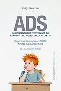 E-Book (epub) ADS. Unkonzentriert, verträumt, zu langsam und viele Fehler im Diktat von Helga Simchen