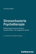 E-Book (pdf) Stressorbasierte Psychotherapie von Thomas Hensel