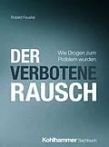 E-Book (pdf) Der verbotene Rausch von Robert Feustel