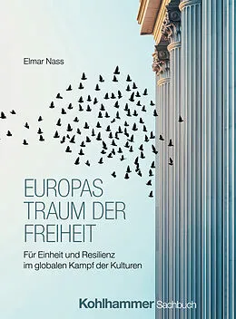 E-Book (epub) Europas Traum der Freiheit von Elmar Nass