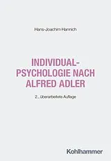 Kartonierter Einband Individualpsychologie nach Alfred Adler von Hans-Joachim Hannich
