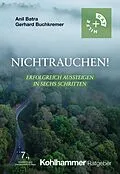 E-Book (pdf) Nichtrauchen! von Anil Batra, Gerhard Buchkremer