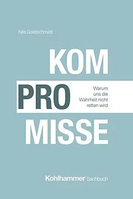 E-Book (pdf) Kompromisse von Nils Goldschmidt