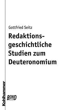 Kartonierter Einband Redaktionsgeschichtliche Studien zum Deuteronomium. BonD von Gottfried Seitz