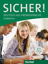Kartonierter Einband Sicher! C1 von Michaela Perlmann-Balme, Susanne Schwalb