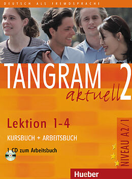 Kartonierter Einband Tangram aktuell 2  Lektion 14 von Rosa-Maria Dallapiazza, Eduard von Jan, Til Schönherr