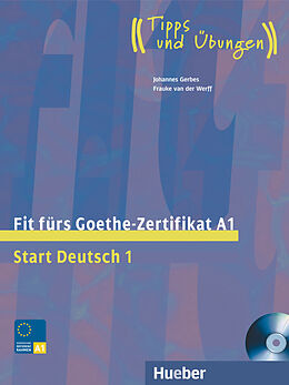 Kartonierter Einband Fit fürs Goethe-Zertifikat A1 von Johannes Gerbes, Frauke van der Werff