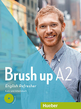 Kartonierter Einband Brush up A2. Lehr- und Arbeitsbuch mit Audio-CD von Annie Roth
