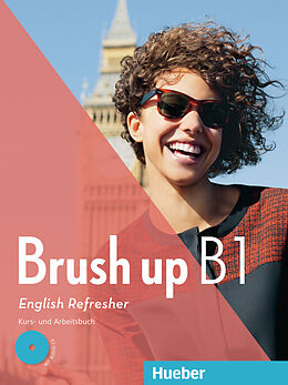 Kartonierter Einband Brush up B1. Kurs- und Arbeitsbuch mit Audio-CD von Brigitte Köper, Judith Mader