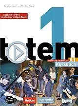 Kartonierter Einband Totem 1 Kursbuch mit DVD-ROM von Marie-Jose Lopes