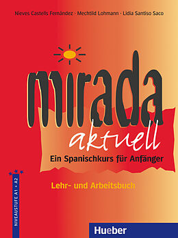 Kartonierter Einband Mirada aktuell von Nieves Castells Fernández, Mechtild Lohmann, Lidia Santiso Saco