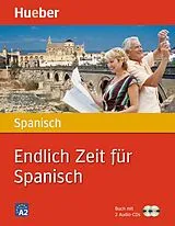 Kartonierter Einband Endlich Zeit für Spanisch von Trinidad Bonachera Álvarez