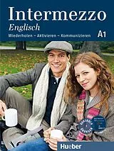 Kartonierter Einband Intermezzo Englisch A1. Kursbuch mit Audio-CD von Lynn Brincks, Ines Haelbig, Danila Piotti